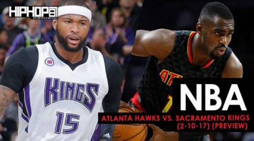 hawks-kings-500x279 True To Atlanta: Atlanta Hawks vs. Sacramento Kings (2-10-17) (Preview)  