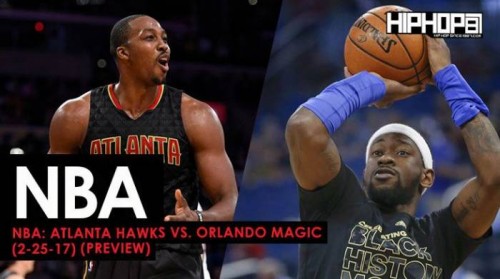 hawksMagic-preview-500x279 NBA: Atlanta Hawks vs. Orlando Magic (2-25-17) (Preview)  