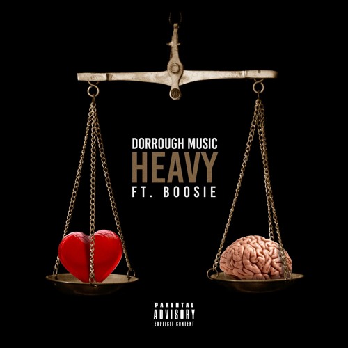 heavy Dorrough Music – Heavy Ft. Boosie Badazz  