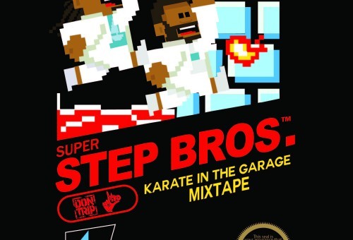 Starlito & Don Trip – Step Brothers: Karate In The Garage (Mixtape)