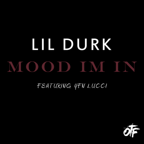 ld-500x500 Lil Durk - Mood I'm In Ft. YFN Lucci (Prod. by Tino)  