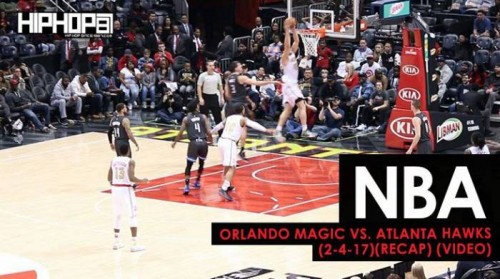 magic-500x279 NBA: Orlando Magic vs. Atlanta Hawks (2-4-17) (Recap) (Video)  