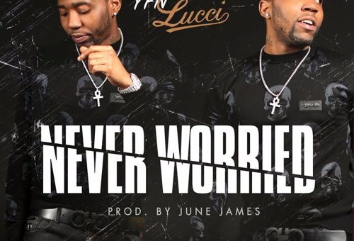 YFN Lucci – Never Worried