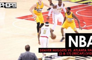 NBA: Denver Nuggets vs. Atlanta Hawks (2-8-17) (Recap) (Video)