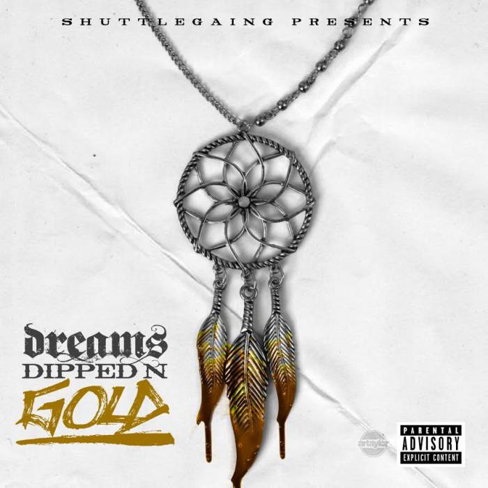 unnamed-4 Shuttle Gaing Entertainment & Yng Rell - Dreams Dipped In Gold (Mixtape)  