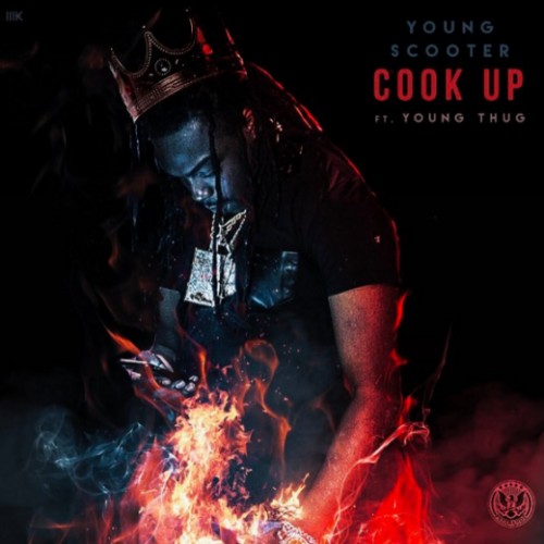 ys-500x500 Young Scooter x Young Thug - Cook Up  