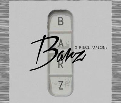 2 Piece Malone – Barz (Video)