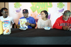 I Got Big Bowls……Pause! (Cereal Review Series) (Episodes 32) (Video)