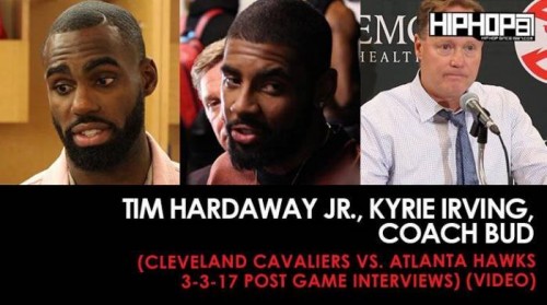HawksCavs-locker-500x279 Tim Hardaway Jr., Kyrie Irving, Coach Bud (Cleveland Cavaliers vs. Atlanta Hawks 3-3-17 Post Game Interviews) (Video)  
