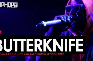 Butterknife Performs at Lihtz Kamraz “The Switch Up” Concert