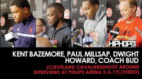 hawks-shootaround-500x279 NBA: Kent Bazemore, Paul Millsap, Dwight Howard, Coach Bud (Atlanta Hawks Shoot Around Interviews 3-3-17) (Video)  