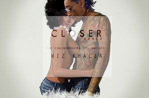 Wiz Khalifa – Closer (Remix)