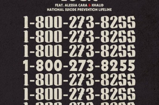 Logic – 1-800-273-8255 Ft. Alessia Cara & Khalid