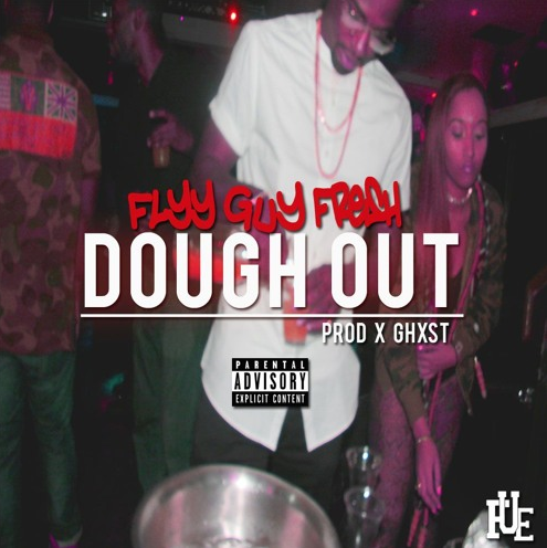 Screen-Shot-2017-04-11-at-12.46.46-AM Flyy Guy Fresh - Dough Out Prod. by Ghxst  