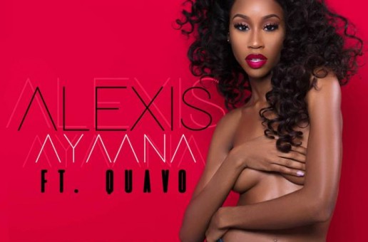 Alexis Ayaana – Bad Enough Ft. Quavo