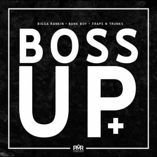 boss-up-500x500 Bank Boy - Boss Up (Mixtape)  