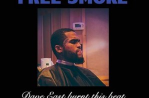Dave East – Free Smoke (Remix)