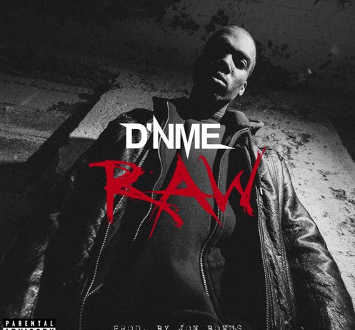 dr D'NME - Raw  