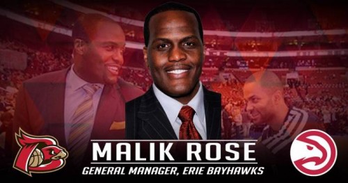 malik-500x263 The Atlanta Hawks Name Philly Native/ Former NBA Star Malik Rose GM of the Erie Bayhawks  