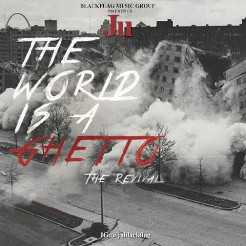 unnamed-19-500x500 Ju x Teff Deezy- World Is A Ghetto (Video)  