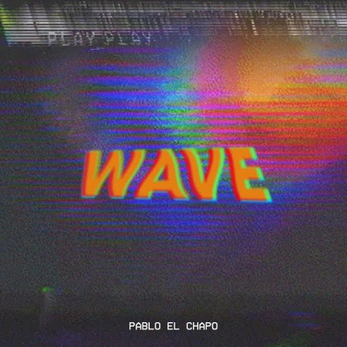 unnamed-3-500x500 Pablo El Chapo - "Wave"  