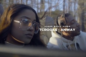 TCrook$ – Anyway (Video)