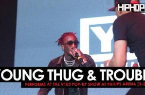 Young Thug & Trouble Perform at the V103 Pop-Up Show at Philips Arena (3-25-17) (Video)