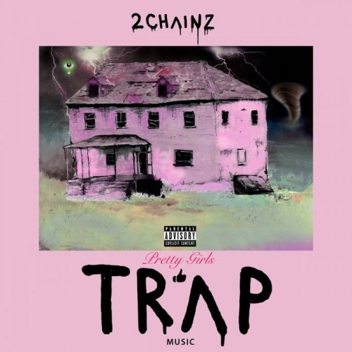 2c-500x500 2 Chainz Reveals ‘Pretty Girls Like Trap Music’ Album Artwork  