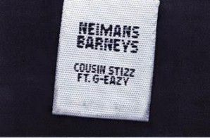 Cousin Stizz – Neimans Barneys Ft. G-Eazy
