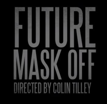 Future Reveals “Mask Off” Video Trailer
