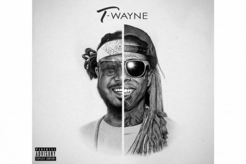 TWayne-500x334 T-Pain & Lil Wayne - T-Wayne (Stream)  