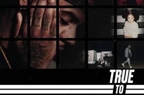 Bryson Tiller – True To Self (Tracklist)