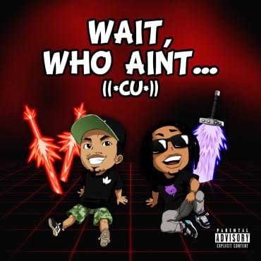 cu HHS1987 Premiere: ((*CU*)) Clearly Undeniable - Wait, Who Ain't... (Prod. By SdotFire)  