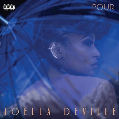 image1-7-500x500 Joella DeVille - Pour (Album)  