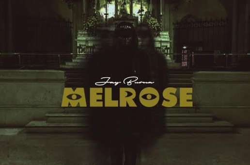 Jay Burna – Melrose