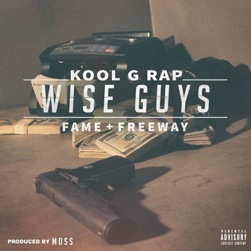 kool-g-rap-wise-guys Kool G Rap - Wise Guys Ft. Freeway & Fame (of M.O.P.)  