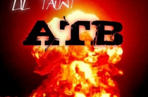 Lil Taunt – About To Blow Freestyle