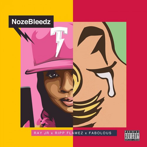 ray-jr-nosebleedz-remix-500x500 Fabolous – NozeBleedz (Remix)  