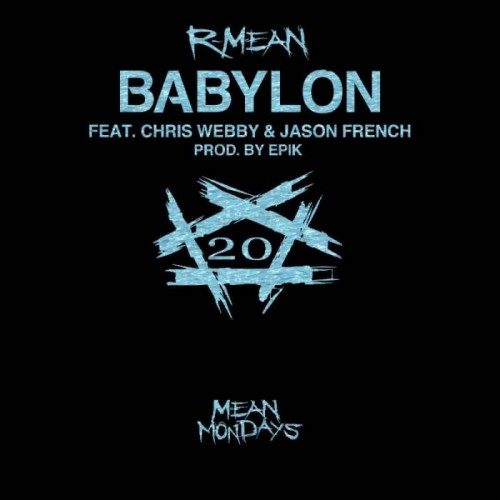 rm-500x500 R-Mean x Chris Webby - Babylon  