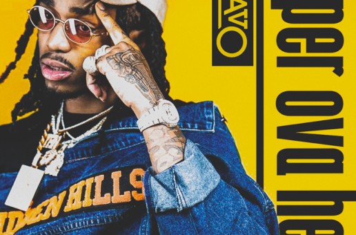 Quavo – Paper Over Here (Prod. by OG Parker)