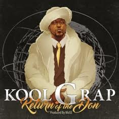 Kool-G-Rap Kool G Rap - Return Of The Don (Album Stream)  