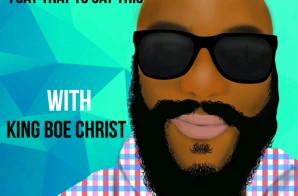 King Boe Christ – I Had to Say This Podcast (Ep. 5) Ft. B’Asia