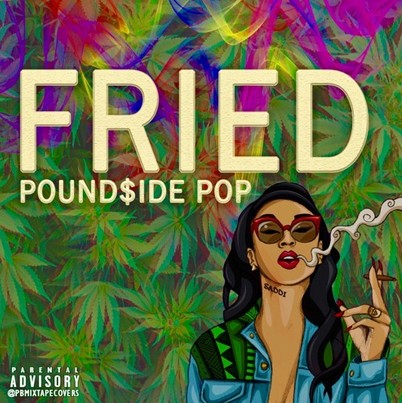 fried Pound$ide Pop - Fried  