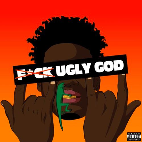 fug Ugly God - Fuck Ugly God  