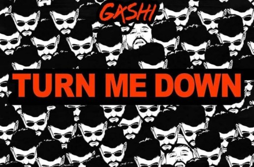 G4SHI – Turn Me Down