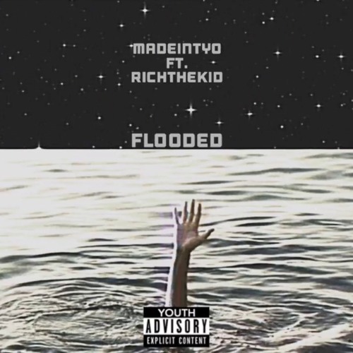 made Madeintyo - Flooded Ft. Rich The Kid  