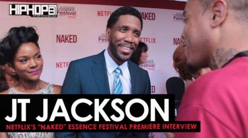 JT-Jackson-500x279 JT Jackson Talks Netflix's Film "NAKED", Working with Marlon Wayans & More at the Netflix "NAKED" Essence Festival Premiere (Video)  