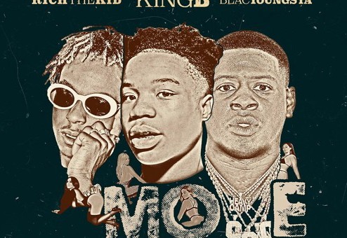 King B – Move (Remix) Ft. Rich The Kid & Blac Youngsta