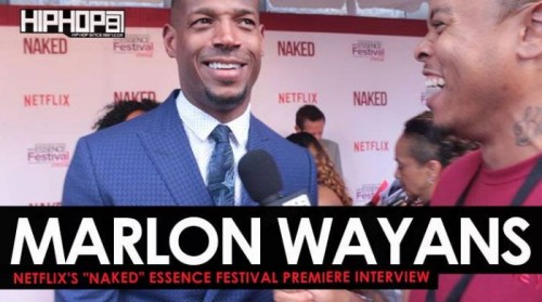 Marlon-500x279 Marlon Wayans Talks Netflix's film "NAKED", His TV Series "Marlon" & More at the Netflix "NAKED" Essence Festival Premiere (Video)  