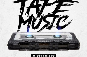 MisterMiles – Tape Music (Video)